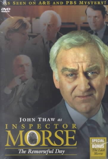 Inspector Morse. The remorseful day [videorecording] / a co-production of Carlton and WGBH/Boston ; screenplay by Stephen Churchett ; produced by Chris Burt ; directed by Jack Gold.