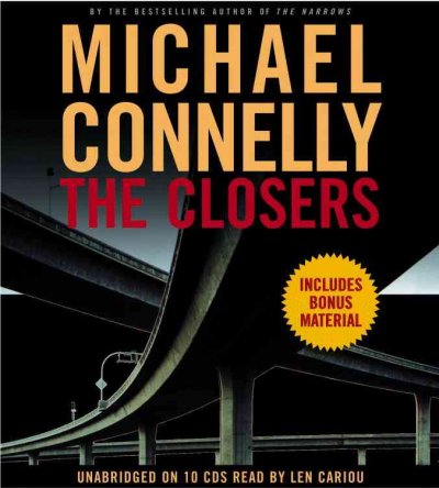 The closers [sound recording] / Michael Connelly.