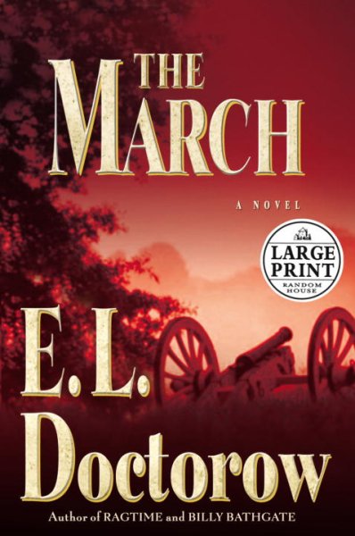 The march : a novel / E.L. Doctorow.