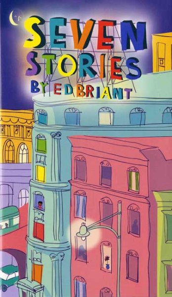 Seven stories / by Ed Briant.