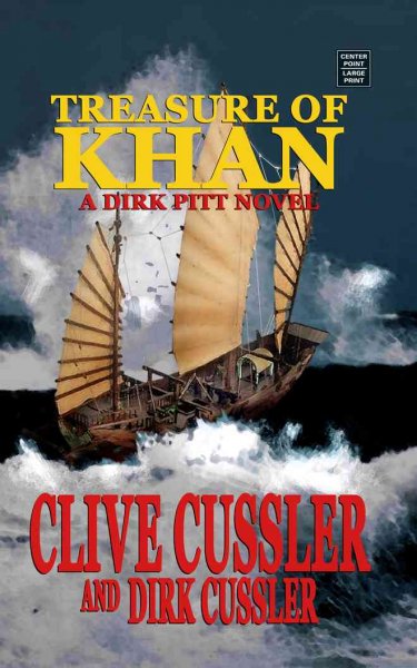 Treasure of Khan : a Dirk Pitt novel / Clive Cussler and Dirk Cussler.