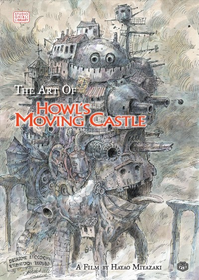 The art of Howl's moving castle : [a film by Hayao Miyazaki].
