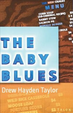 The baby blues / Drew Hayden Taylor.