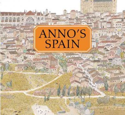 Anno's Spain / Mitsumasa Anno.