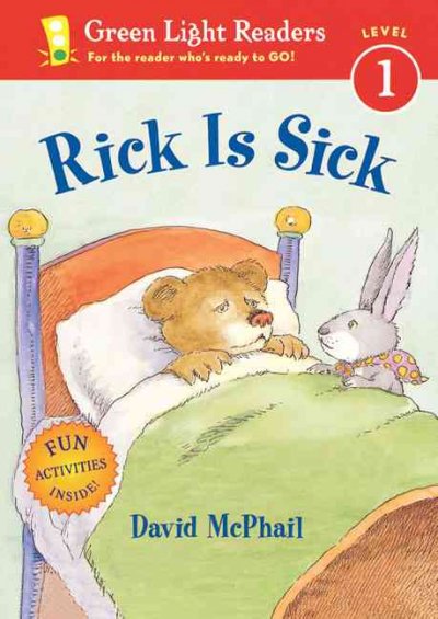 Rick is sick / David McPhail.