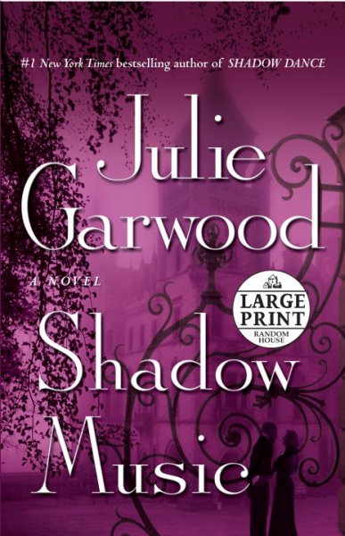 Shadow music : a novel / Julie Garwood.