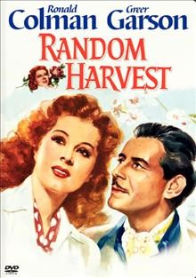 Random harvest [videorecording] / Metro-Goldwyn-Mayer ; screenplay by Claudine West, George Froeschel and Arthur Wimperis ; produced by Sidney Franklin ; directed by Mervyn LeRoy.