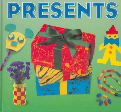 Presents / [author: Rahcel Wright ; illustrated by Michael Evans ; photography by John Englefield].