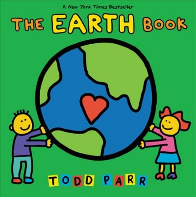 The Earth book / Todd Parr.