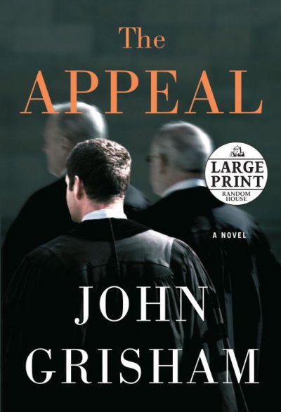 The appeal / John Grisham.