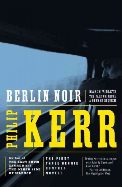 Berlin noir / Philip Kerr.