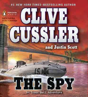 The spy [sound recording] / Clive Cussler and Justin Scott.