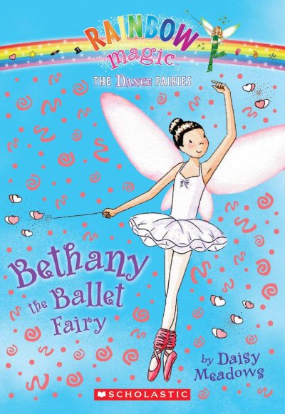 Bethany, the ballet fairy / by Daisy Meadows.