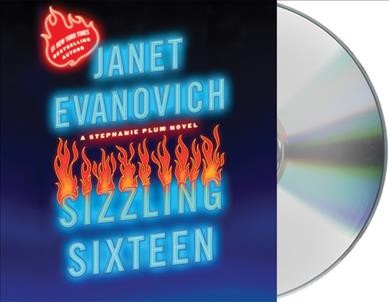 Sizzling sixteen [sound recording] : a Stephanie Plum novel / Janet Evanovich.