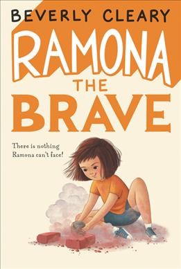 Ramona the brave / Beverly Cleary ; illustrated by Jacqueline Rogers.