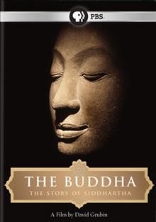 The Buddha [videorecording] : the story of Siddhartha.