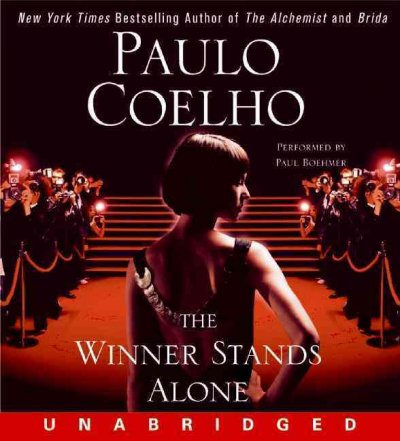 The winner stands alone [sound recording] / Paulo Coelho.