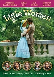Little women [videorecording] / NBC Universal ; produced by David Victor ; directed by David Lowell Rich ; produced in association with Groverton Productions.