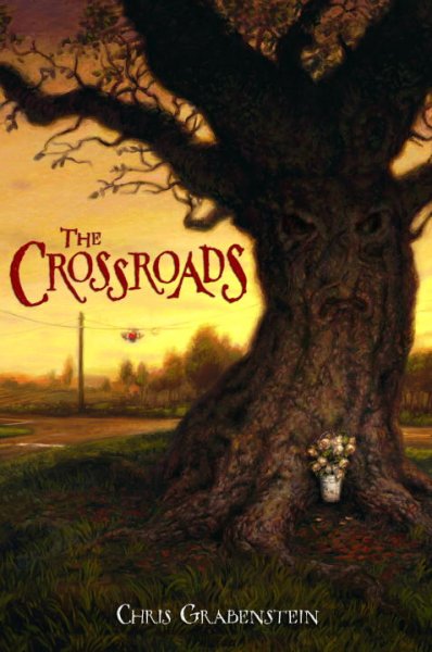 The crossroads / Chris Grabenstein.