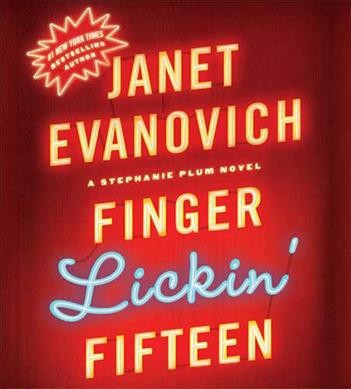 Finger lickin' fifteen [sound recording] / Janet Evanovich.