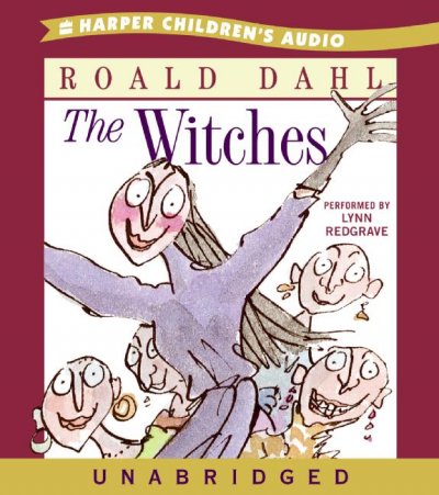 The witches [sound recording] / Roald Dahl.