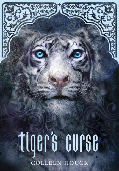 Tiger's Curse.  Bk 1 / by Colleen Houck.