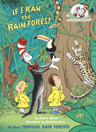 If I ran the rain forest / by Bonnie Worth ; illustrated by Aristides Ruiz.
