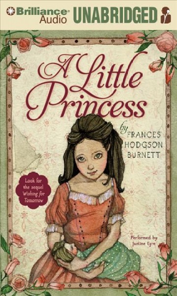 A Little princess [sound recording] / Frances Hodgson Burnett.