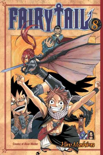 Fairy tail. 8 / Hiro Mashima ; translated and adapted by William Flanagan ; lettered by North Market Street Graphics.