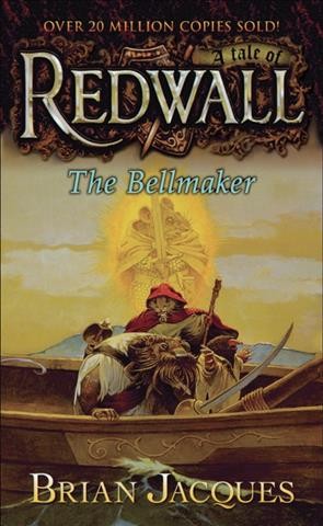 The Bellmaker / Brian Jacques ; illustrated by Allan Curless.