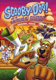 Scooby-Doo and the samurai sword [videorecording] / Hanna-Barbera and Warner Bros. present ; written and produced by Joe Sichta ; directed by Christopher Berkeley.
