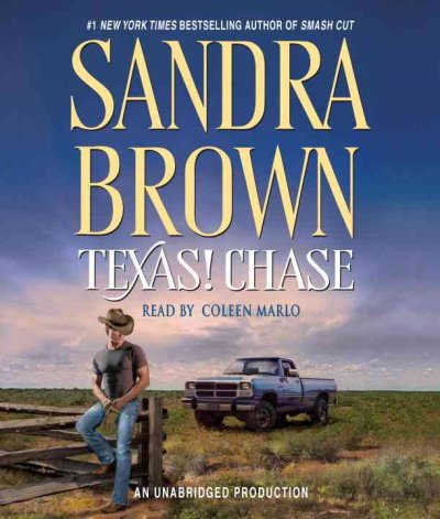 Texas! Chase [sound recording] / Sandra Brown.