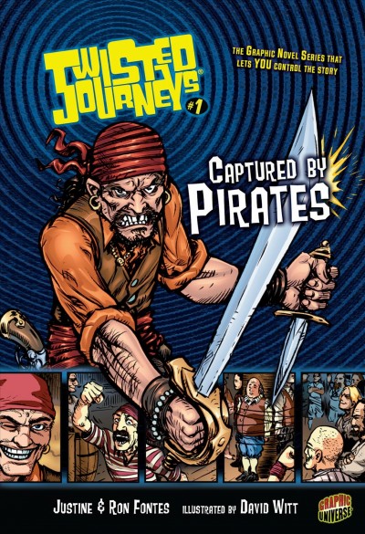 Captured by pirates / Justine & Ron Fontes ; illustrations by David Witt.
