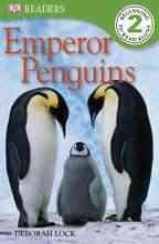 Emperor penguins / written by Deborah Lock.