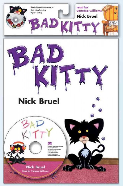 Bad kitty [sound recording] / Nick Bruel.