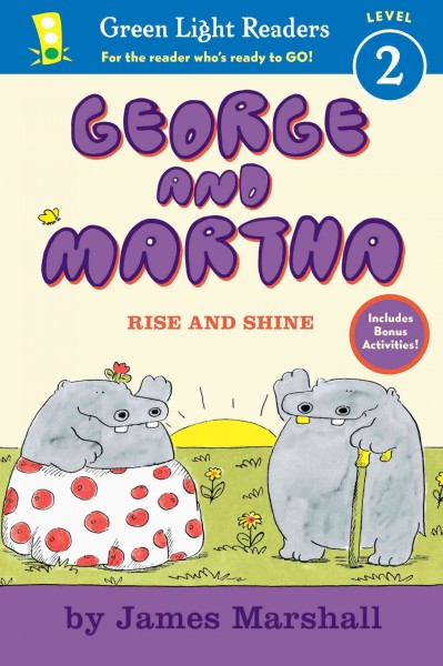 George and Martha rise and shine / written and illustrated by James Marshall.