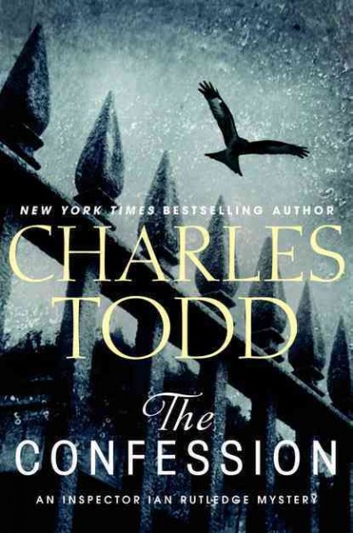 The confession / Charles Todd.