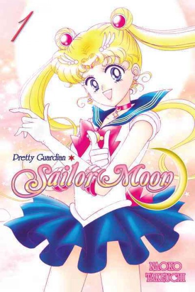 Pretty Guardian Sailor Moon. 1 / [by Naoko Takeuchi ; translator/adapter, William Flanagan ; lettering, North Market Street Graphics].