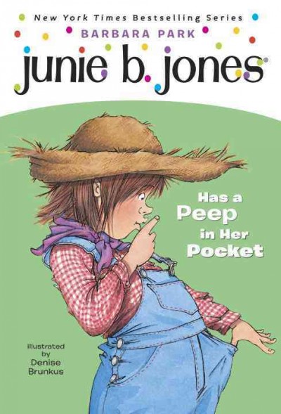 Junie B. Jones has a peep in her pocket / by Barbara Park ; illustrated by Denise Brunkus.