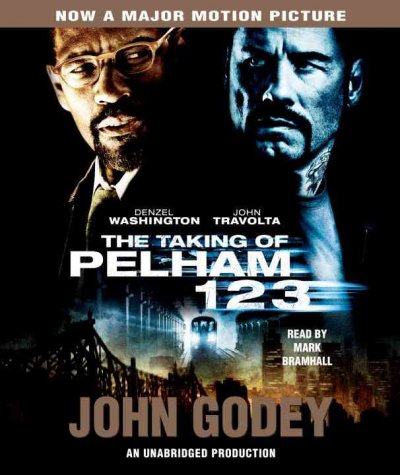 The taking of Pelham 1 2 3 [sound recording] / John Godey.