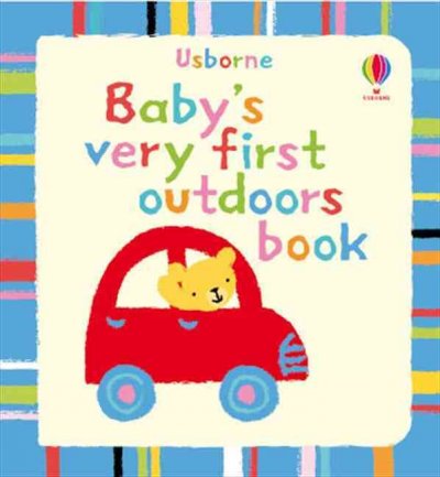 Baby's very first outdoors book / [illustrated by Stella Baggott].