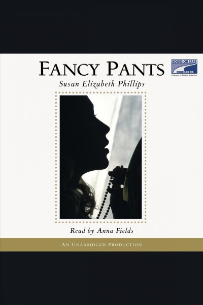 Fancy pants [electronic resource] / Susan Elizabeth Phillips.