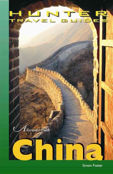 Adventure guide. China [electronic resource] / Simon Foster.