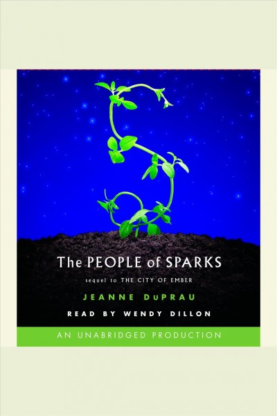 The people of Sparks [electronic resource] / Jeanne DuPrau.
