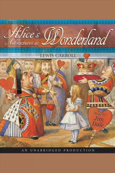 Alice's adventures in Wonderland [electronic resource] / Lewis Carroll.
