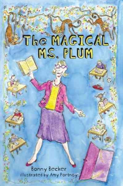 The magical Ms. Plum [electronic resource] / Bonny Becker ; illustrated by Amy Portnoy.