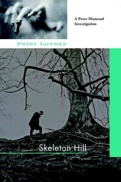 Skeleton Hill / Peter Lovesey.