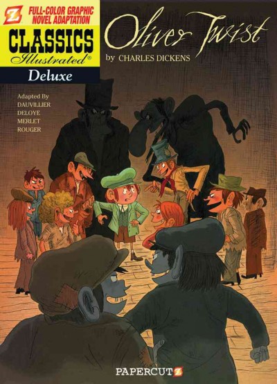 Oliver Twist / by Charles Dickens ; adapted by Loic Dauvillier ; [translated by Joe Johnson]. 