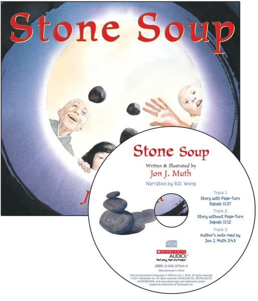 Stone soup [sound recording] [kit] / [retold], written & illustrated by Jon J. Muth.