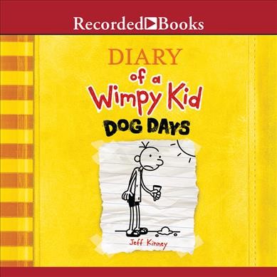 Dog days [sound recording] / Jeff Kinney.